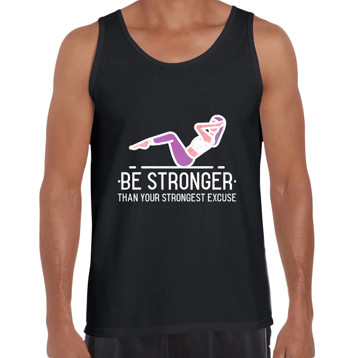 Fitness Be stronger Than your Strongest excuse Exercise Unisex Tank Top