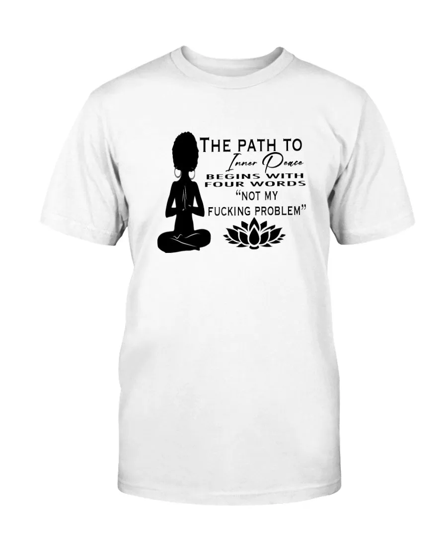 Inner Peace Funny Saying Tee Hoodie Sweatshirt Long Sleeve